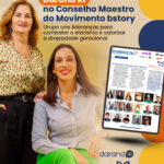Cândida Silva e Mariana Trindade, diretoras da Darana RP, integram Conselho Maestro do Movimento bstory